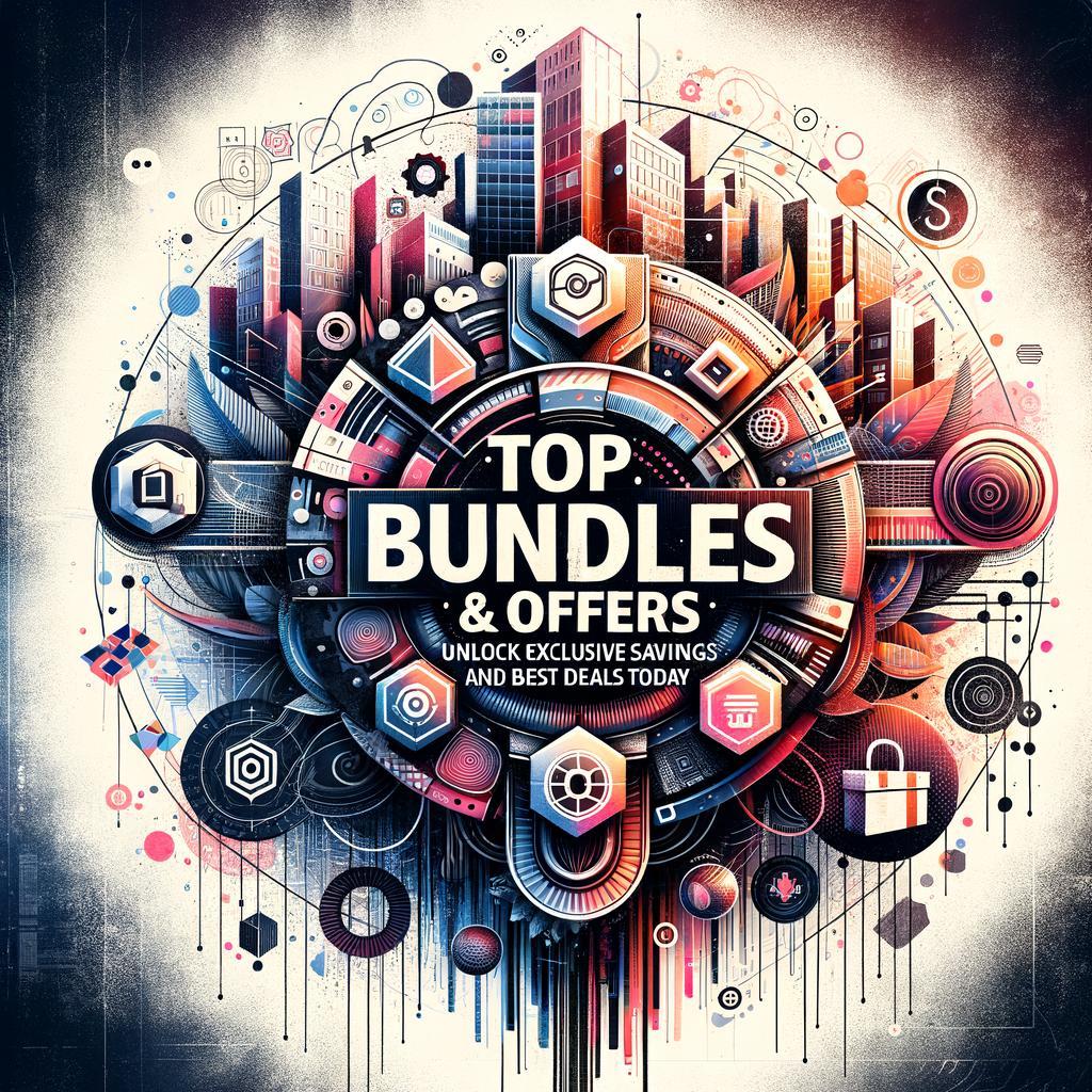 Top Bundles & Offers: Unlock Exclusive Savings and Best Deals Today